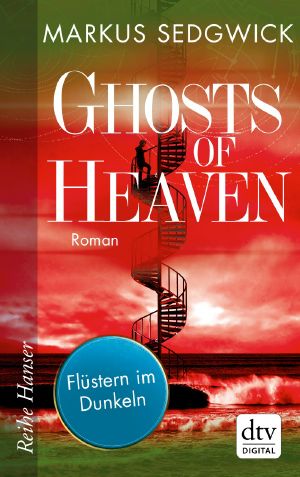 [Ghosts of Heaven 01] • Flüstern im Dunkeln